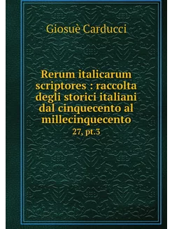 Rerum italicarum scriptores raccolt