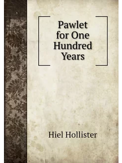 Pawlet for One Hundred Years