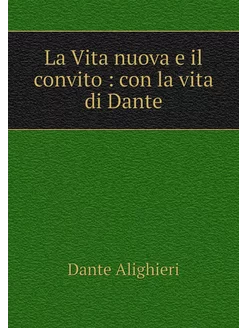 La Vita nuova e il convito con la v