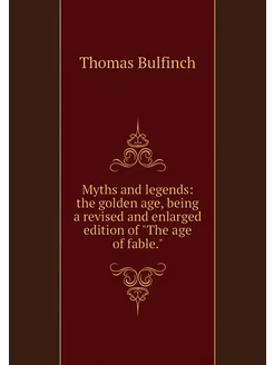 Myths and legends the golden age, be