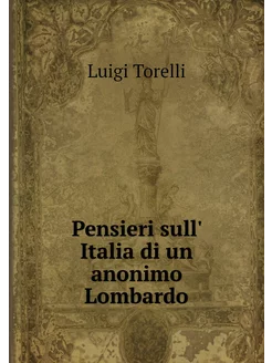 Pensieri sull' Italia di un anonimo L