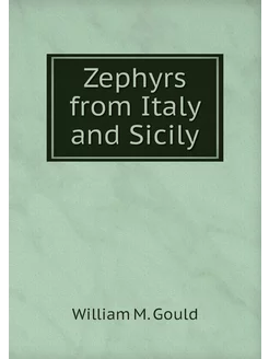 Zephyrs from Italy and Sicily