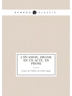 L'évasion, drame en un acte, en prose