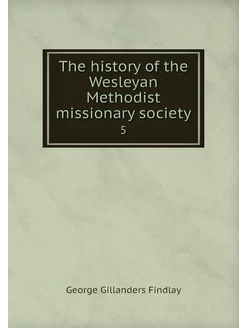 The history of the Wesleyan Methodist