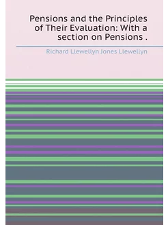 Pensions and the Principles of Their