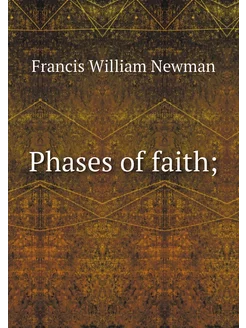 Phases of faith