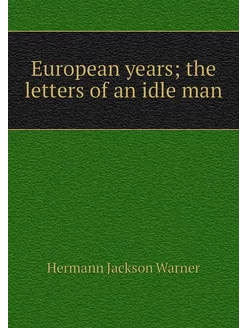 European years the letters of an idl