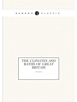 The climates and baths of Great Britain