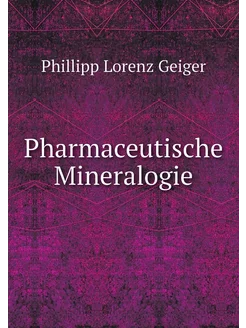 Pharmaceutische Mineralogie