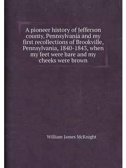 A pioneer history of Jefferson county