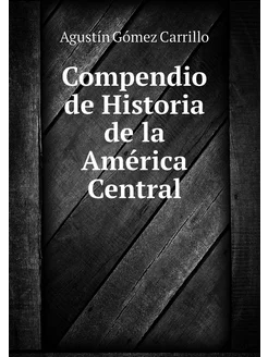 Compendio de Historia de la América