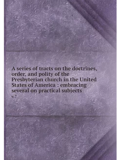 A series of tracts on the doctrines