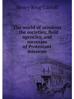 The world of missions the societies