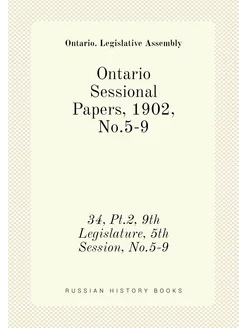 Ontario Sessional Papers, 1902, No.5-