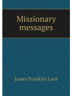 Missionary messages