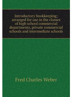 Introductory bookkeeping arranged fo