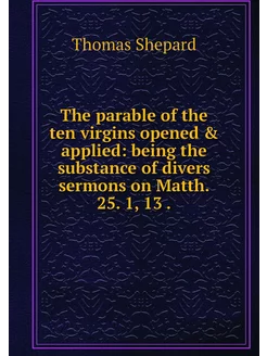 The parable of the ten virgins opened