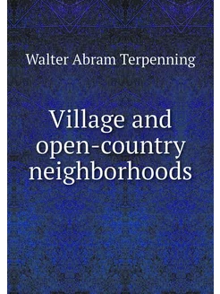 Village and open-country neighborhoods