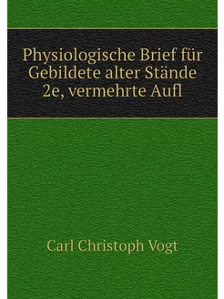 Physiologische Brief für Gebildete al