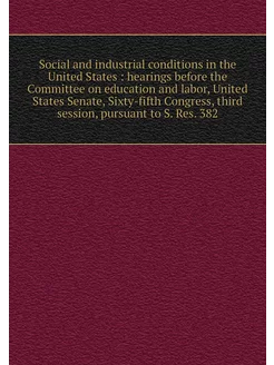 Social and industrial conditions in t