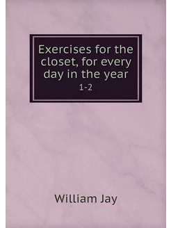 Exercises for the closet, for every d