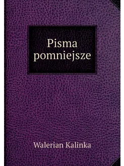 Pisma pomniejsze