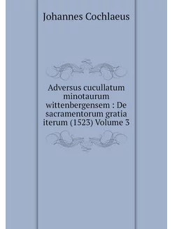 Adversus cucullatum minotaurum witten