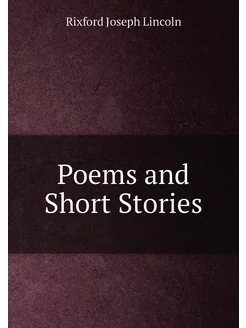 Poems and Short Stories