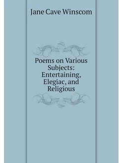 Poems on Various Subjects Entertaini