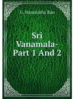 Sri Vanamala-Part 1 And 2