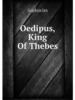 Oedipus,King Of Thebes