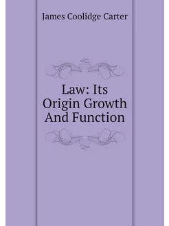 Law Its Origin Growth And Function