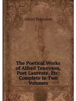 The Poetical Works of Alfred Tennyson