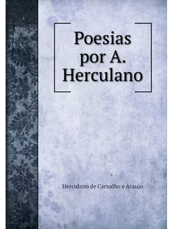 Poesias por A. Herculano