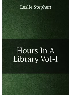 Hours In A Library Vol-I