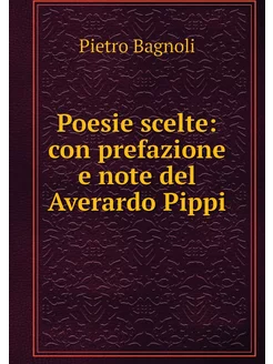 Poesie scelte con prefazione e note