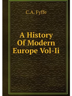 A History Of Modern Europe Vol-Ii