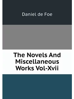 The Novels And Miscellaneous Works Vo