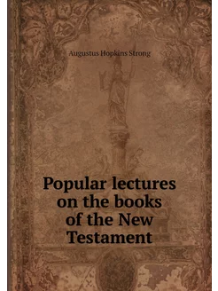 Popular lectures on the books of the