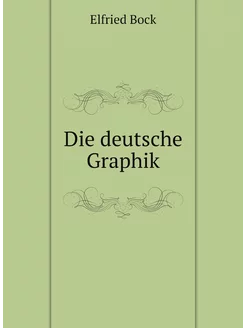 Die deutsche Graphik