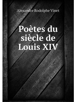 Poètes du siècle de Louis XIV