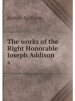 The works of the Right Honorable Jose