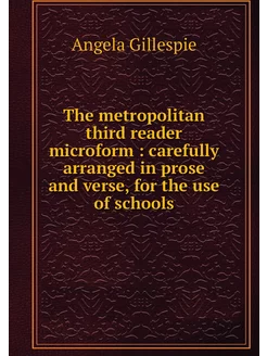 The metropolitan third reader microfo