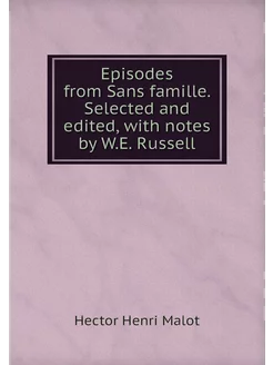 Episodes from Sans famille. Selected