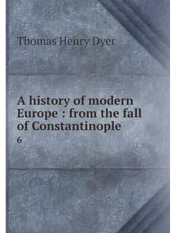 A history of modern Europe from the