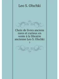 Choix de livres anciens rares et curi