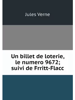 Un billet de loterie, le numero 9672