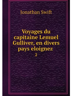 Voyages du capitaine Lemuel Gulliver