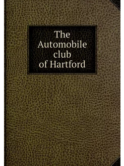 The Automobile club of Hartford