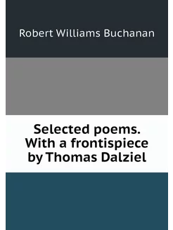 Selected poems. With a frontispiece b